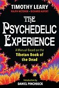 E-Book (epub) The Psychedelic Experience von Timothy Leary, Richard Alpert, Ralph Metzner
