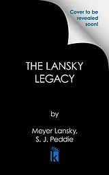 Fester Einband The Lansky Legacy von Meyer; Peddie, S J Lansky