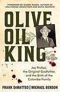 E-Book (epub) Olive Oil King von Frank Dimatteo, Michael Benson