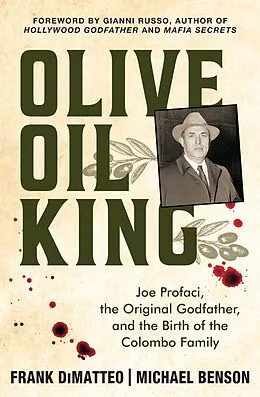 E-Book (epub) Olive Oil King von Frank Dimatteo, Michael Benson