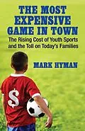 E-Book (epub) The Most Expensive Game in Town von Mark Hyman