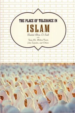 Kartonierter Einband The Place of Tolerance in Islam von Khaled Abou El Fadl
