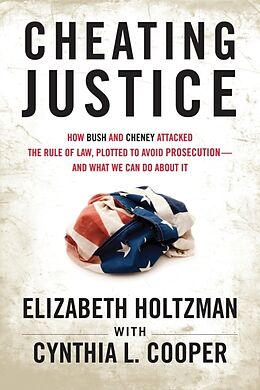 Livre Relié Cheating Justice de Elizabeth Holtzman, Cynthia Cooper