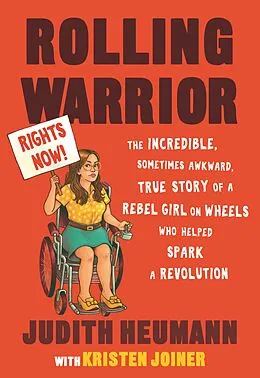 E-Book (epub) Rolling Warrior von Judith Heumann, Kristen Joiner