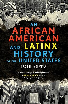 Couverture cartonnée An African American and Latinx History of the United States de Paul Ortiz