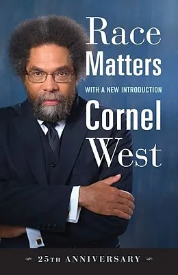 Kartonierter Einband Race Matters, 25th Anniversary von Cornel West