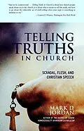 E-Book (epub) Telling Truths in Church von Mark D. Jordan