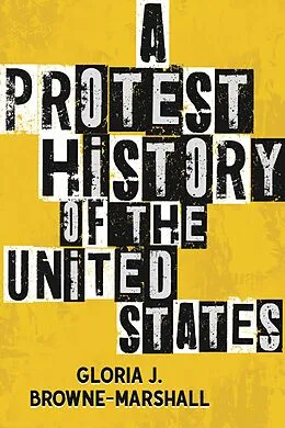 E-Book (epub) A Protest History of the United States von Gloria J. Browne-Marshall