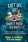ePUB Lift Us Up, Don't Push Us Out! von Mark R. Warren, David Goodman