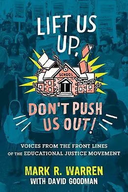 ePUB Lift Us Up, Don't Push Us Out! von Mark R. Warren, David Goodman