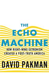 Livre Relié The Echo Machine de David Pakman