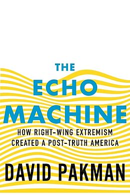 Livre Relié The Echo Machine de David Pakman