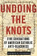E-Book (epub) Undoing the Knots von Maureen O'Connell