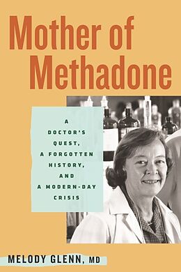 Livre Relié Mother of Methadone de Melody Glenn