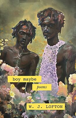 Couverture cartonnée boy maybe de WJ Lofton