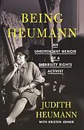 E-Book (epub) Being Heumann von Judith Heumann, Kristen Joiner