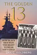 E-Book (epub) The Golden Thirteen von Dan Goldberg