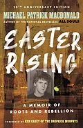 E-Book (epub) Easter Rising (20th Anniversary Edition) von Michael Patrick Macdonald