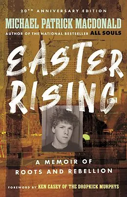 E-Book (epub) Easter Rising (20th Anniversary Edition) von Michael Patrick Macdonald