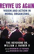 E-Book (epub) Revive Us Again von William J. Barber II, Rick Lowery, Liz Theoharis