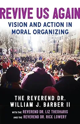E-Book (epub) Revive Us Again von William J. Barber II, Rick Lowery, Liz Theoharis