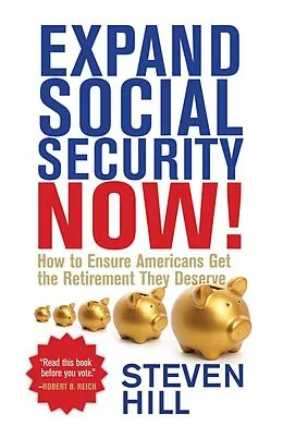 E-Book (epub) Expand Social Security Now! von Steven Hill