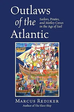 E-Book (epub) Outlaws of the Atlantic von Marcus Rediker