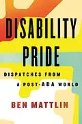 ePUB Disability Pride von Ben Mattlin