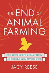 Couverture cartonnée The End of Animal Farming de Jacy Reese