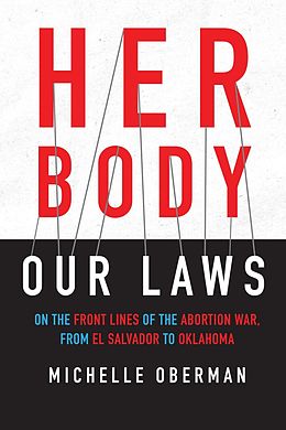 E-Book (epub) Her Body, Our Laws von Michelle Oberman