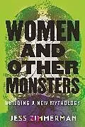 Fester Einband Women and Other Monsters von Jess Zimmerman