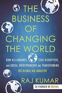 E-Book (epub) The Business of Changing the World von Raj Kumar