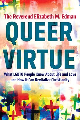 eBook (epub) Queer Virtue de Elizabeth M. Edman