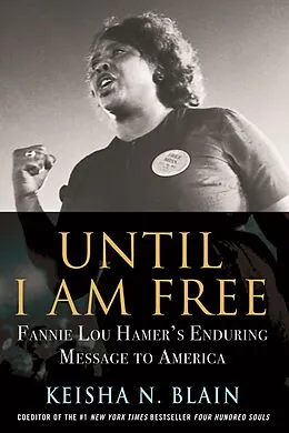 E-Book (epub) Until I Am Free von Keisha N. Blain