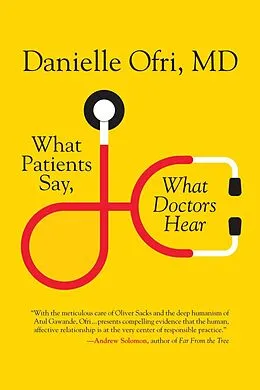 ePUB What Patients Say, What Doctors Hear von Danielle Ofri