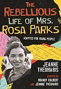 E-Book (epub) The Rebellious Life of Mrs. Rosa Parks von Jeanne Theoharis