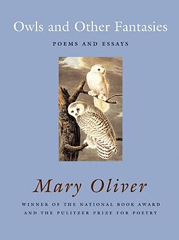 Livre Relié Owls and Other Fantasies de Mary Oliver