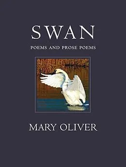 E-Book (epub) Swan von Mary Oliver