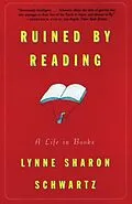 E-Book (epub) Ruined By Reading von Lynne Sharon Schwartz