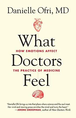 E-Book (epub) What Doctors Feel von Danielle Ofri