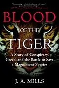 E-Book (epub) Blood of the Tiger von J. A. Mills