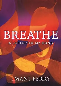 E-Book (epub) Breathe von Imani Perry