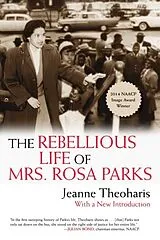 Broschiert The Rebellious Life of Mrs. Rosa Parks von Jeanne Theoharis