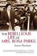 E-Book (epub) The Rebellious Life of Mrs. Rosa Parks von Jeanne Theoharis