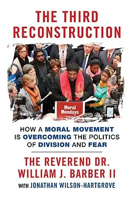 E-Book (epub) The Third Reconstruction von William J. Barber II, Jonathan Wilson-Hartgrove