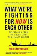 E-Book (epub) What We're Fighting for Now Is Each Other von Wen Stephenson