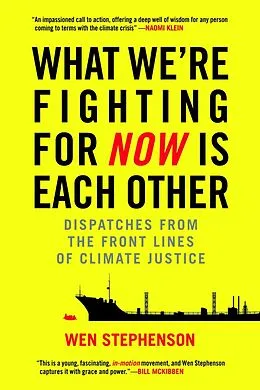E-Book (epub) What We're Fighting for Now Is Each Other von Wen Stephenson