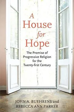 E-Book (epub) A House for Hope von John A. Buehrens, Rebecca Ann Parker