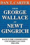 From George Wallace to Newt Gingrich