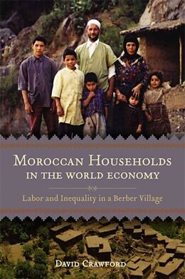 Kartonierter Einband Moroccan Households in the World Economy von David Crawford